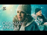 Ordinary Angels (2024) ปาฏิหาริย์สายใยรัก
